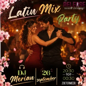 Release Latin Party | Salsa Bachata Kizomba | Zaterdag 26 september vanaf 20:30 uur | Single woman/ follower ticket